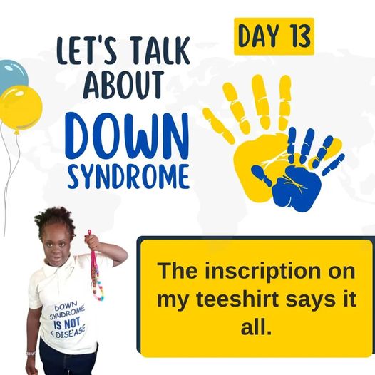 2022 Down Syndrome Awareness -THE WORLD ADAPTED TO COVID 19 DIDN’T IT?